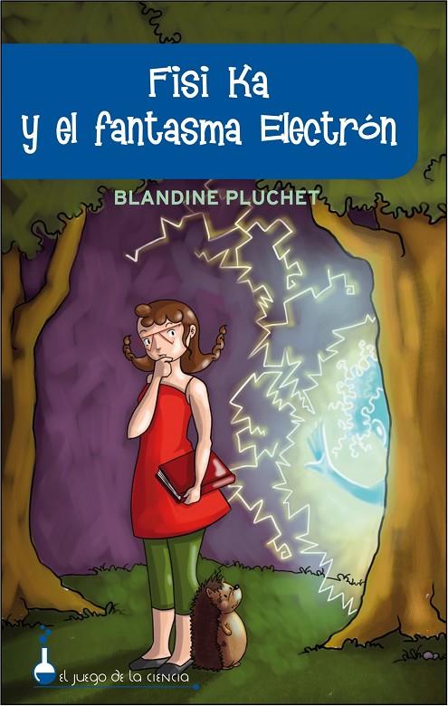 FISI KA Y EL FANTASMA ELECTRON | 9788497543583 | PLUCHET, BLANDINE