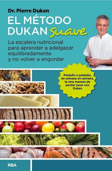 EL METODO DUKAN SUAVE | 9788490562819 | PIERRE DUKAN