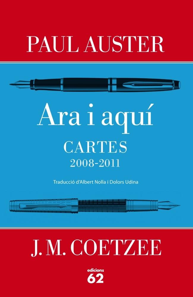 ARA I AQUI. CARTES PAUL AUSTER I J. M. COETZEE (2008-2011) | 9788429769883 | COETZEE, JOHN MAXWELL (1940- ) [VER TITULOS]