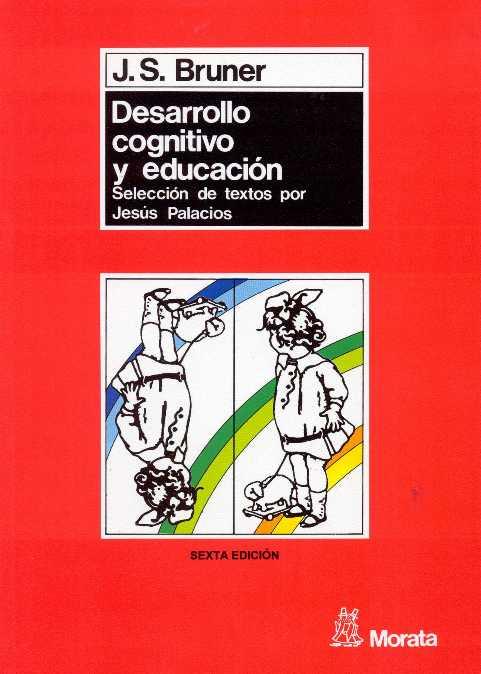 DESARROLLO COGNITIVO Y EDUCACION | 9788471123190 | Bruner, Jerome