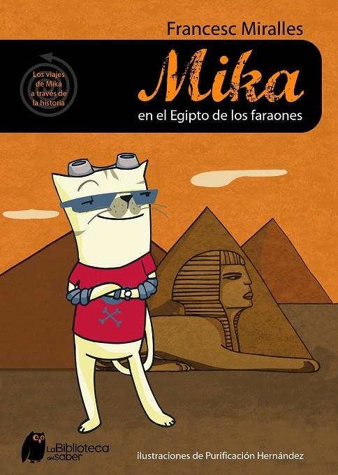 MIKA EN EL EGIPTO DE LOS FARAONES | 9788497543613 | MIRALLES, FRANCESC