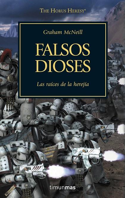 THE HORUS HERESY Nº 02/54 FALSOS DIOSES | 9788445003107 | MCNEILL, GRAHAM