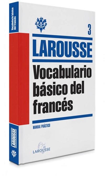 VOCABULARIO BÁSICO DEL FRANCÉS | 9788415411840 | LAROUSSE EDITORIAL