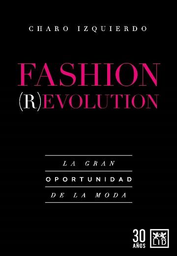 FASHION REVOLUTION | 9788418578595 | IZQUIERDO, CHARO