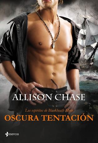 ESPIRITUS DE BLACKHEATH MOOR. OSCURA TENTACION | 9788408103677 | ALLISON CHASE