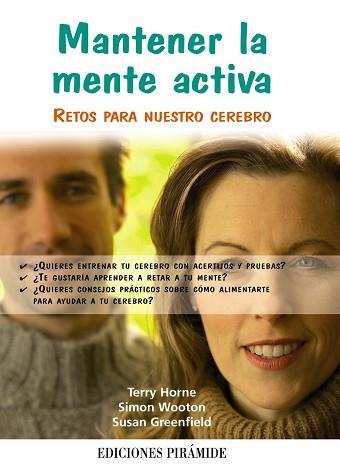 MANTENER LA MENTE ACTIVA | 9788436823769 | HORNE, TERRY/WOOTON, SIMON/GREENFIELD, SUSAN