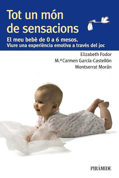 TOT UN MÓN DE SENSACIONS | 9788436829396 | FODOR, ELIZABETH/GARCÍA-CASTELLÓN, MARÍA DEL CARME