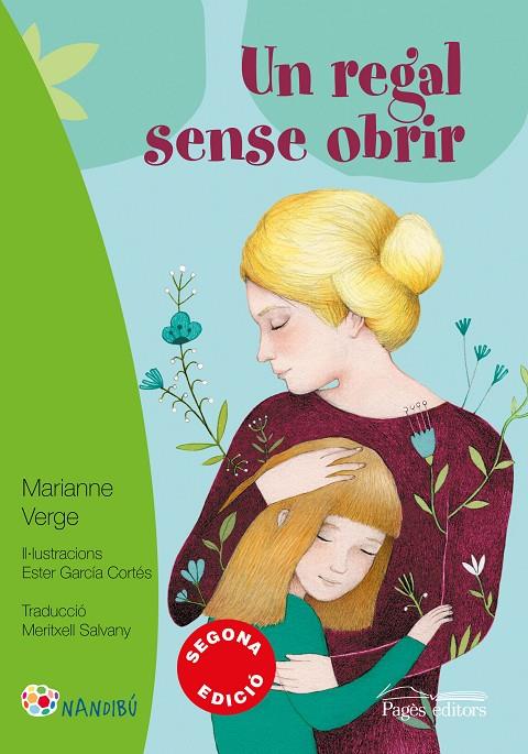 UN REGAL SENSE OBRIR | 9788499759333 | VERGE, MARIANNE/GARCÍA CORTÉS, ESTER/SALVANY BALADA, MERITXELL