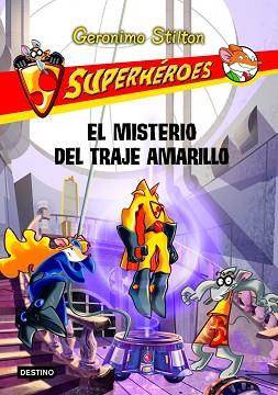 MISTERIO  DEL TRAJE AMARILLO | 9788408108726 | GERONIMO STILTON