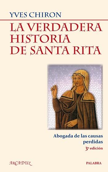 LA VERDADERA HISTORIA DE SANTA RITA | 9788498404746 | CHIRON, YVES