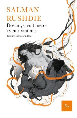 DOS ANYS, VUIT MESOS I VINT-I-VUIT NITS | 9788475885803 | SALMAN RUSHDIE