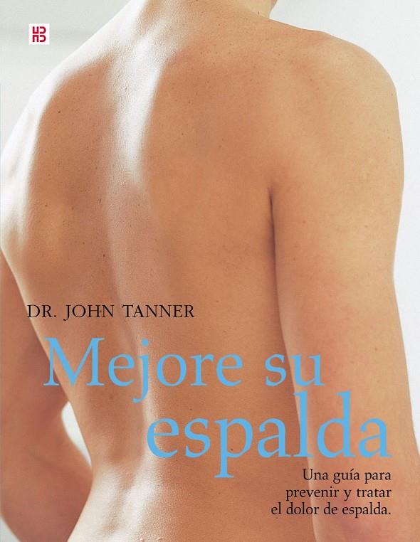 MEJORE SU ESPALDA | 9788489840454 | TANNER, J.