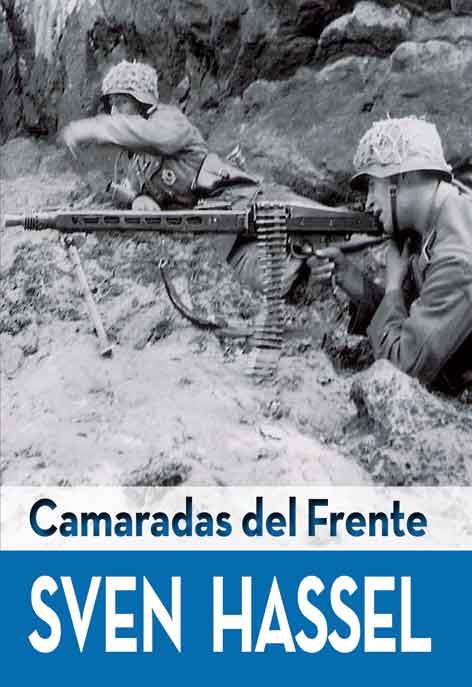 CAMARADAS DEL FRENTE | 9788415372530 | HASSEL, SVEN