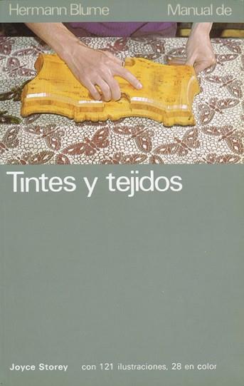 TINTES Y TEJIDOS | 9788478430192 | STOREY, JOYCE