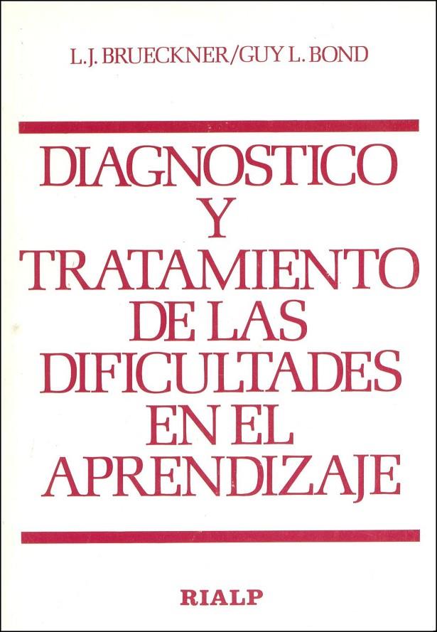 DIAGNOSTICO Y TRATAMIENTO DE LAS DIFICULTADES EN E | 9788432113116 | BOND, G. L.