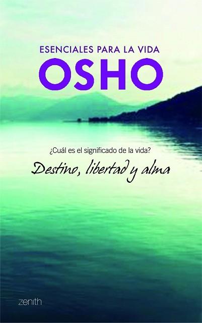 DESTINO, LIBERTAD Y ALMA | 9788408103721 | OSHO