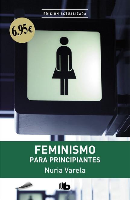 FEMINISMO PARA PRINCIPIANTES | 9788490705698 | NURIA VARELA