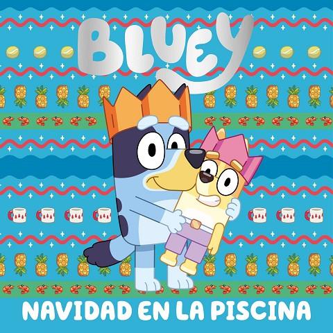 NAVIDAD EN LA PISCINA | 9788448869069 | BLUEY