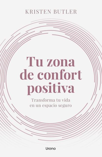 TU ZONA DE CONFORT POSITIVA | 9788418714412 | BUTLER, KRISTEN