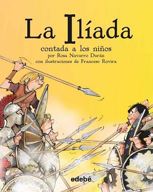 LA ILIADA CONTADA A LOS NIÑOS BIBLIOTECA | 9788468333663 | NAVARRO DURAN R