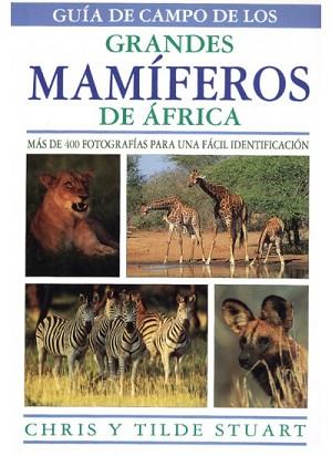 GRANDES MAMIFEROS DE AFRICA | 9788428211604 | STUART, CHRIS