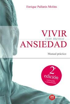 VIVIR CON MENOS ANSIEDAD | 9788427130241 | PALLARES,E.