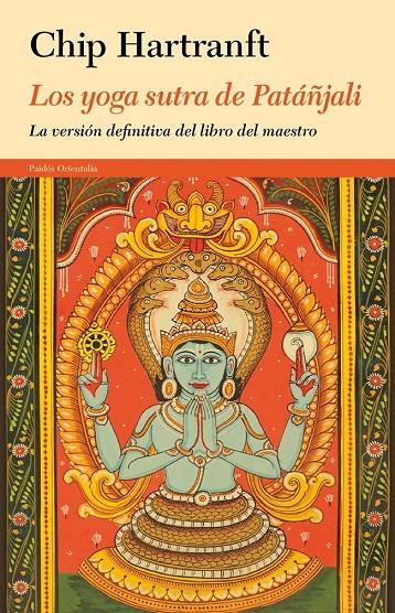 YOGA SUTRA DE PATAÑJALI | 9788449329135 | CHIP HARTRANFT