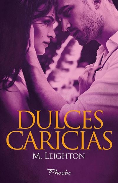 DULCES CARICIAS | 9788416331567 | LEIGHTON, MICHELLE