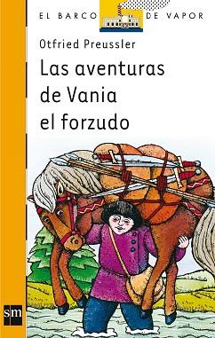 AVENTURAS DE VANIA EL FORZUDO,LAS | 9788434808201 | OTFRIED PREUSSLER