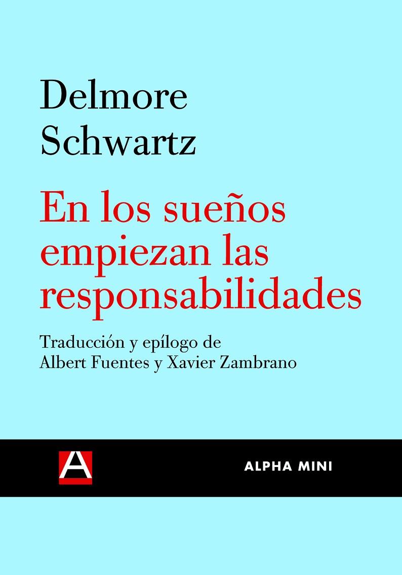 EN LOS SUEÑOS EMPIEZAN LAS RESPONSABILIDADES | 9788492837076 | DELMORE SCHWARTZ