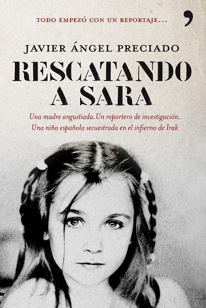 RESCATANDO A SARA | 9788484608257 | PRECIADO, JAVIER