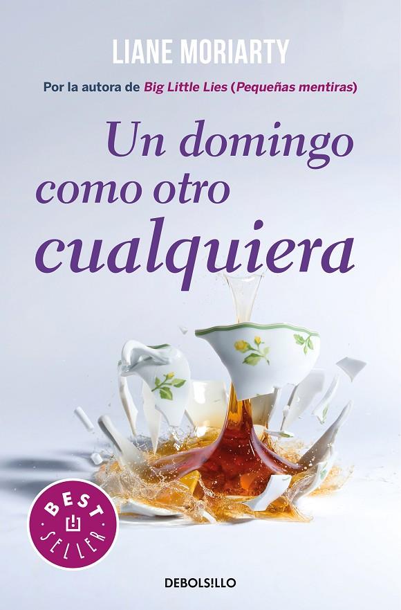 UN DOMINGO COMO OTRO CUALQUIERA | 9788466346030 | MORIARTY, LIANE