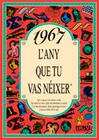 1967 L'ANY QUE TU VAS NÉIXER | 9788488907523 | COLLADO BASCOMPTE, ROSA