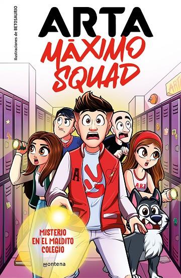 MÁXIMO SQUAD 1 - MISTERIO EN EL MALDITO COLEGIO | 9788419501585 | GAME, ARTA/MÁXIMO SQUAD