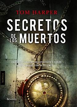 SECRETOS DE LOS MUERTOS | 9788415497431 | HARPER, TOM (1977- ) [VER TITULOS]