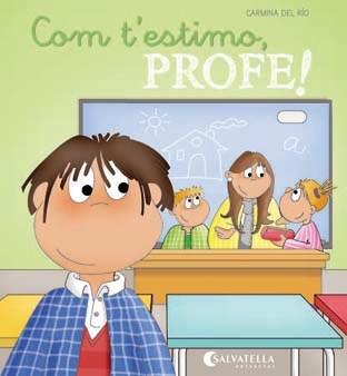 COM T'ESTIMO, PROFE! | 9788484128465 | CARMINA DEL RIO GALVE