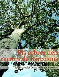 ARBRES DELS CARRERS DE BARCELONA. LOS ARBOLES DE LAS CAL | 9788447531387 | LISTOSELLA,JAUME/SANCHEZ-CUXART,ANTONI