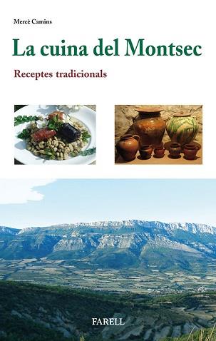 LA CUINA DEL MONTSEC. RECEPTES TRADICIONALS | 9788492811434 | CAMINS, MERCÈ