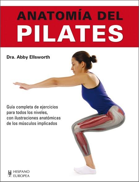 ANATOMíA DEL PILATES | 9788425520815 | ELLSWORTH, ABBY