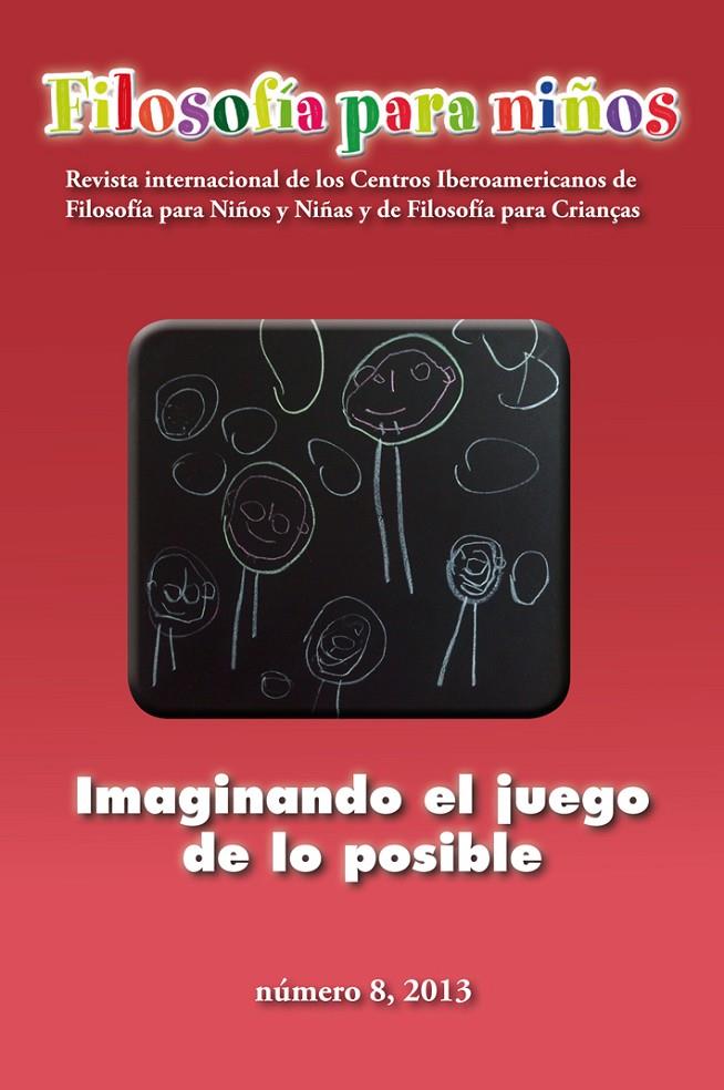 FILOSOFÍA PARA NIÑOS. IMAGINANDO EL JUEGO DE LO POSIBLE | 9788475849089 | AA.VV