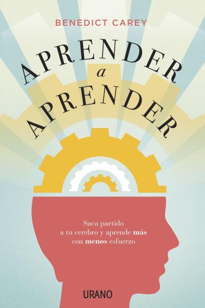 APRENDER A APRENDER | 9788479539078 | CAREY, BENEDICT