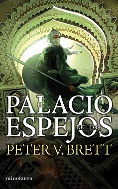 PALACIO DE LOS ESPEJOS | 9788445078280 | PETER V. BRETT