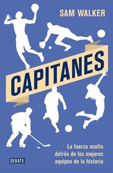 CAPITANES | 9788499927701 | SAM WALKER