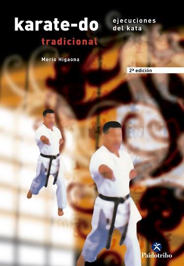 KARATE-DO TRADICIONAL EJECUCIONES DEL KATA | 9788480193283 | GOJU RYU, OKINAWA