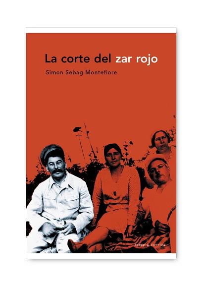 CORTE DEL ZAR ROJO | 9788498921236 | SIMON SEBAG MONTEFIORE