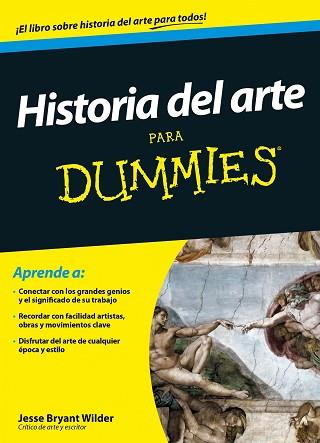 HISTORIA DEL ARTE PARA DUMMIES | 9788432902444 | JESSE BRYANT WILDER