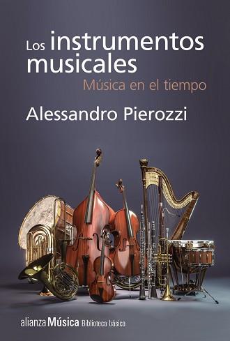 LOS INSTRUMENTOS MUSICALES | 9788491811305 | PIEROZZI, ALESSANDRO