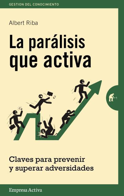 LA PARÁLISIS QUE ACTIVA | 9788492921157 | RIBA TRULLOLS, ALBERT