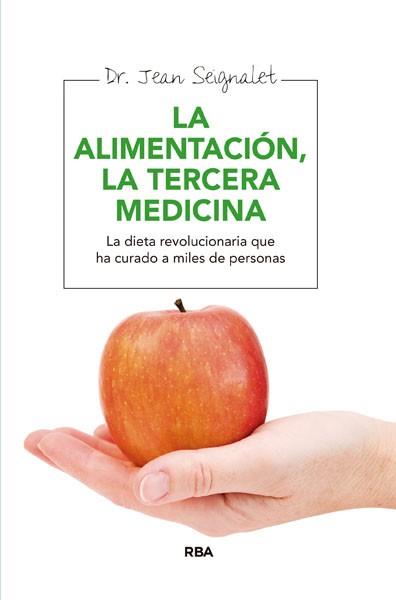 ALIMENTACION. LA TERCERA MEDICINA | 9788415541165