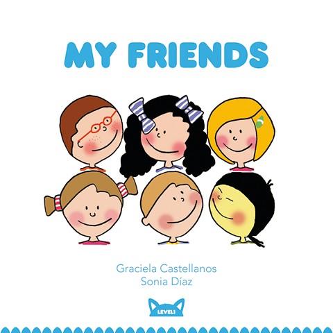 MY FRIENDS -3- | 9788415207429 | CASTELLANOS, GRACIELA